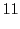 $\displaystyle 11$